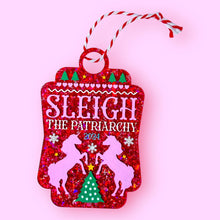 Load image into Gallery viewer, Sleigh the Patriarchy Glitter Ornament!
