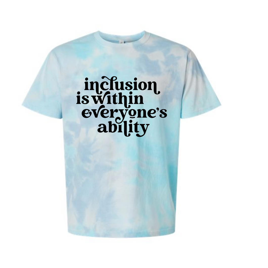 Inclusion is within everyone's ability tee