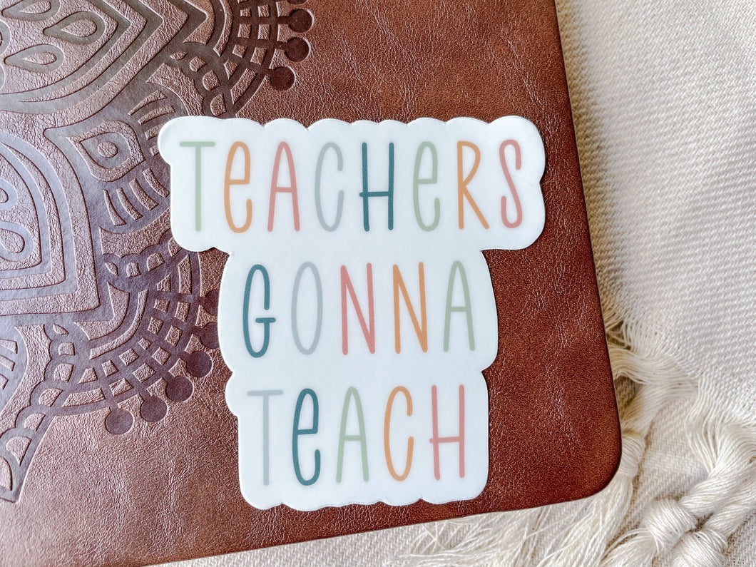 Pastel Teachers Gonna Teach Waterproof Sticker