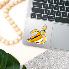 Load image into Gallery viewer, This Shit Is Bananas Sticker
